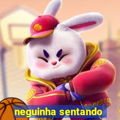 neguinha sentando